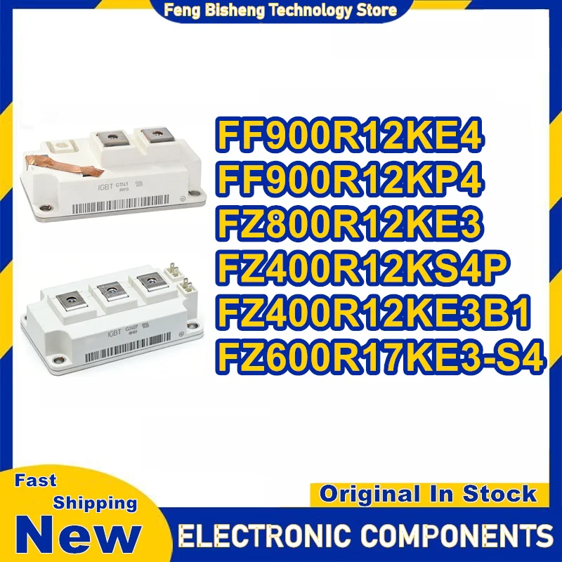 

Модуль силовой IGBT-транзисторной сборки FF900R12KE4 FF900R12KP4 FZ800R12KE3 FZ400R12KS4P FZ400R12KE3B1 FZ600R17KE3-S4