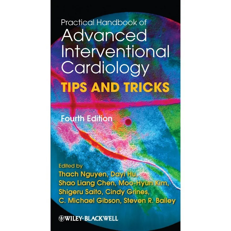 

Practical Handbook Of Advanced Interventional Cardiology