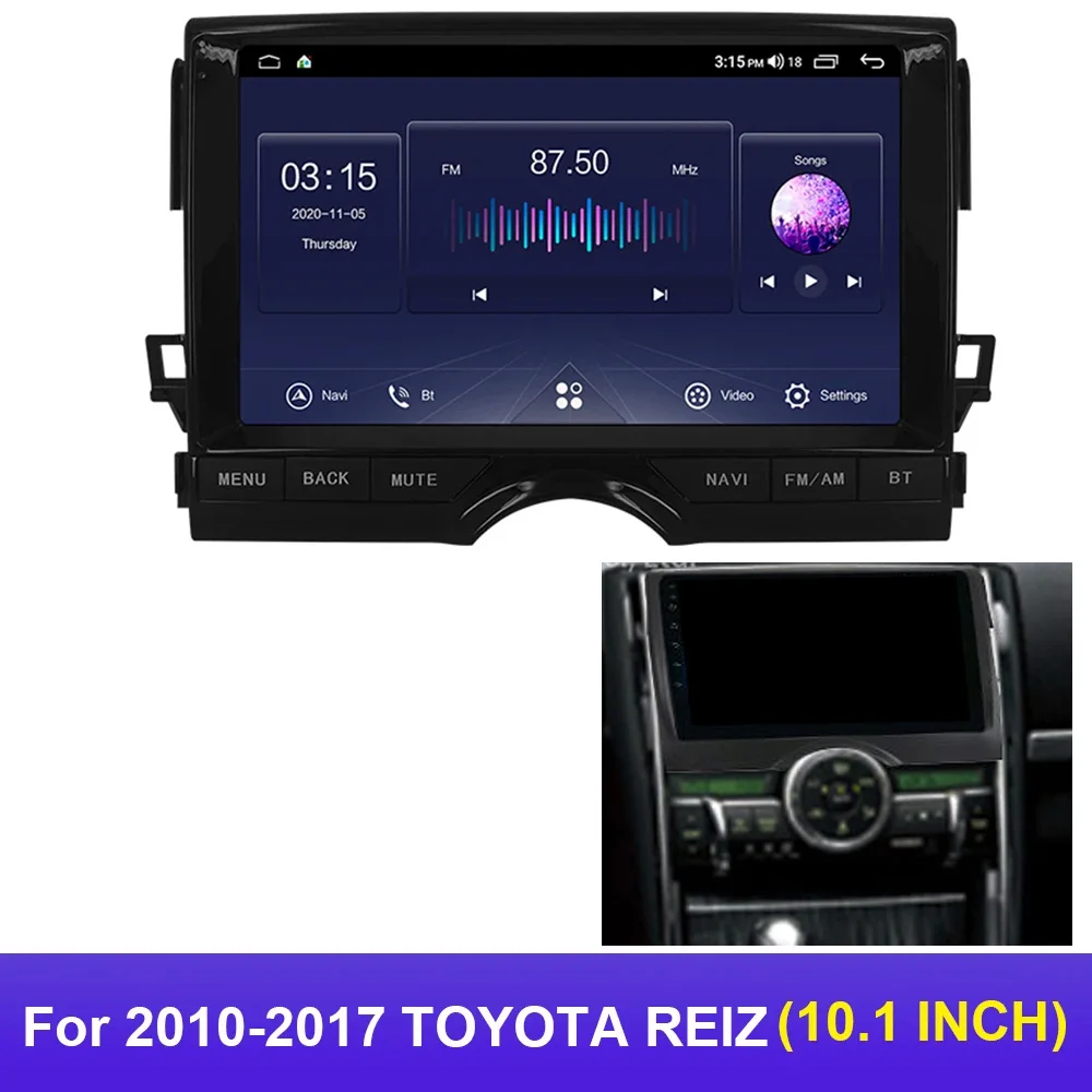 

For 2010-2017 TOYOTA REIZ (10.1INCH, UV BLACK)Car Radio Fascias Android GPS MP5 Stereo Player 2 Din Head Unit Panel Dash Frame