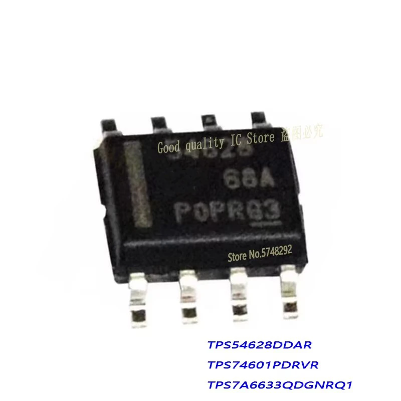 1 unids/lote TPS54628DDAR TPS54628 54628 SOP TPS74601PDRVR TPS74601 74601 TPS7A6633QDGNRQ1 PA2Q SOP 100% nuevo IC original importado