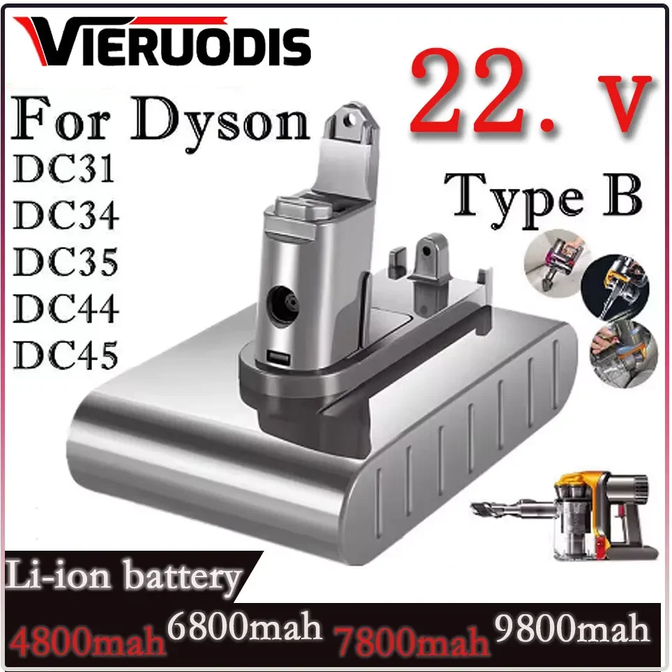 

22.2V4.8/6.8/7.8/9.8Ah ( Only Fit Type B ) Li-ion Vacuum Battery for Dyson DC35, DC45 DC31, DC34, DC44, DC31 Anima