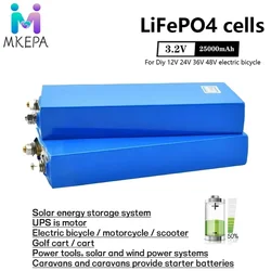 3.2V 25Ah LiFePO4 battery,cell Lithium iron phosphate deep cycles for Diy 12V 24V 36V 48V solar energy UPS power