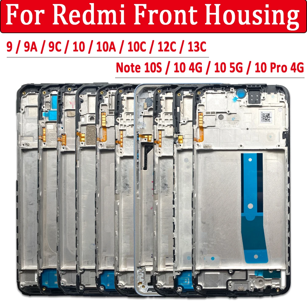 NEW For Redmi 9 9A 9C 10 10A 10C 12C 13C Note 10s 10 4G 10 Pro Front Frame Plate Housing Board LCD Faceplate Replace Repair Spar