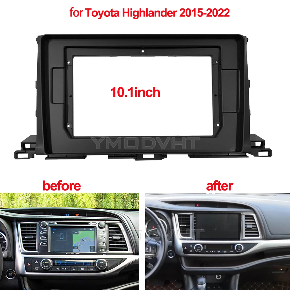 10.1inch Car Radio Fascia for Toyota Highlander 2015-2022 Special Dash Trim Kit Frame Panel GPS Navigation Car Refitting