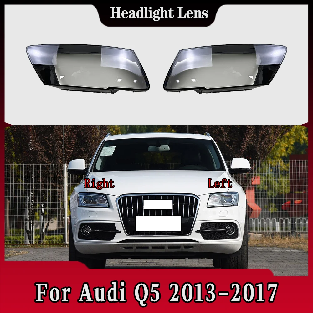 

Front Headlight Cover Lamp Shell For Audi Q5 2013 2014 2015 2016 2017 Transparent Headlamp Cover Replace Original Lampshade