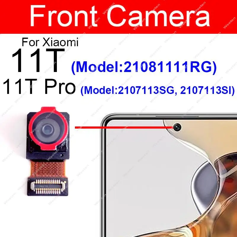 Front Back Main Camera For Xiaomi Mi 11T Mi 11T Pro Frontal Selfie Facing Front Rear Big Camera Flex Cable Replacement Parts