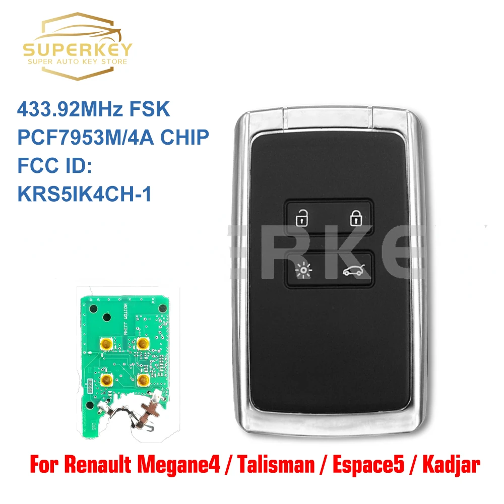 

SUPERKEY KR5IK4CH-01 Keyless Smart key 434Mhz PCF7953M 4A Chip For 2016 2017 2018 2019 Renault Megane 4 Talisman Espace 5 Kadjar