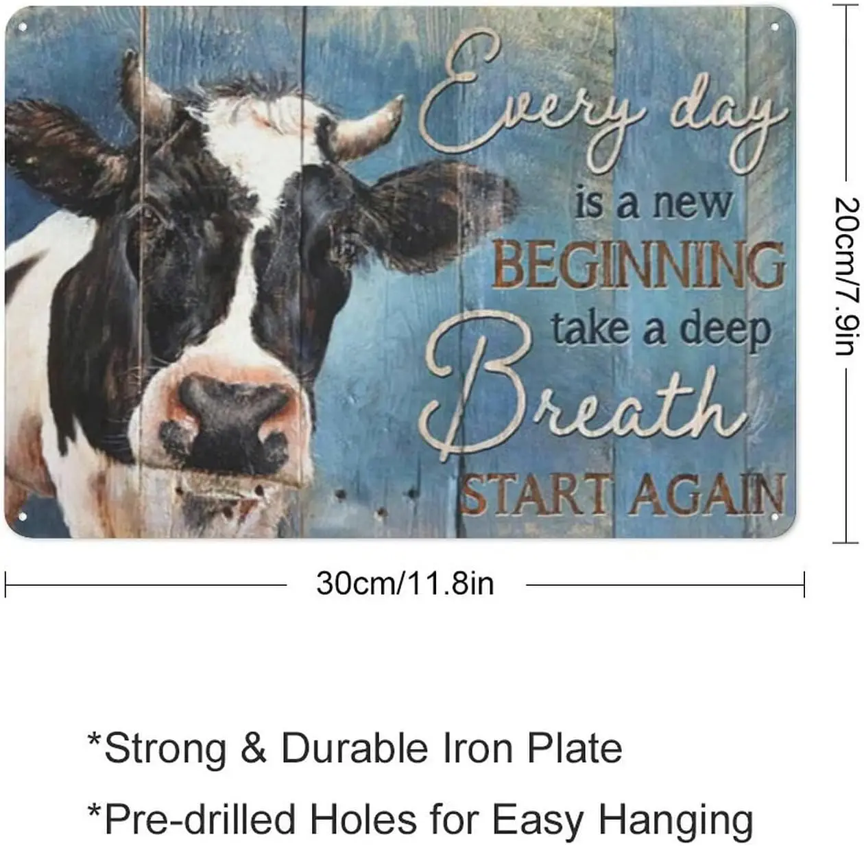 Rustic Retro Metal Tin Sign Everyday Is A New Beginning Take A Deep Breath And Start Again Milkcow Wall Art Novelty Aluminum Sig