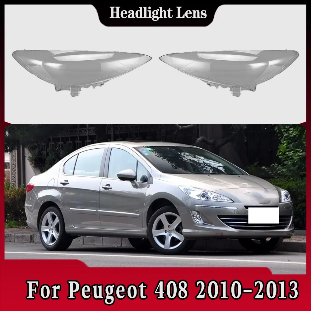 

For Peugeot 408 2010 2011 2012 2013 Car Front Headlight Cover Transparent Lampshade Plexiglass Replace Original Lens Shell