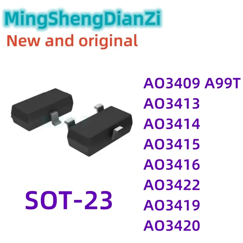 50PCS AO3409 A99T AO3413 AO3414 A0LA AO3415 AO3416 AO3422 AO3419 AO3420 SMD Mosfet Transistor SOT-23 Surface Mount