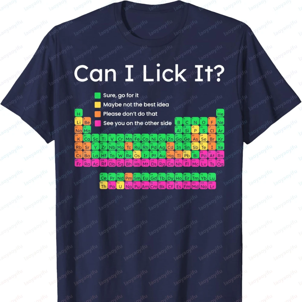 Can I Lick It Periodic Table T-Shirt Harajuku Mens T Shirts Graphic T Shirts Men Clothing Oversized T Shirt High Quality Cotton