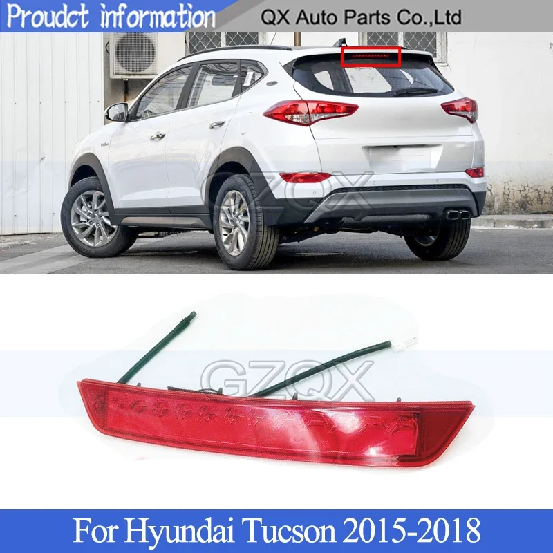 CAPQX Rear Additional brake light lamp For Hyundai Tucson 2015 2016 2017 2018 High Additional 3rd Third Brake Light stop lamp