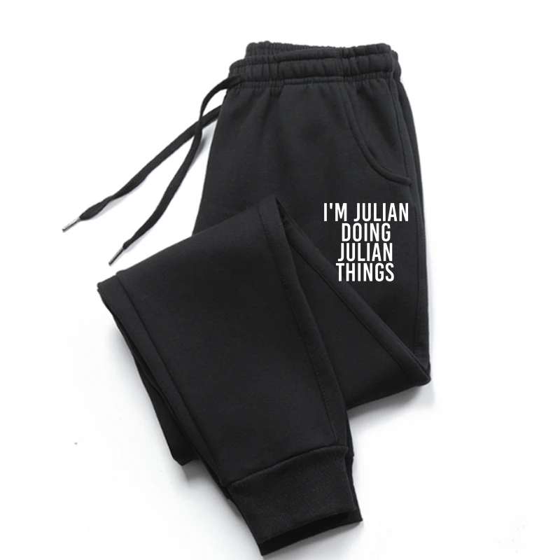 

I'M JULIAN DOING JULIAN THINGS pants for mens Funny Gift Idea Man pants Funky Printing Cotton Student Men men's pants Men trouse