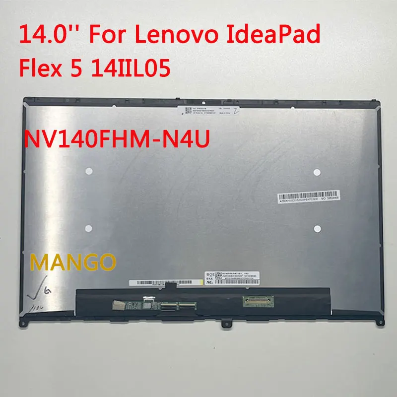 

NV140FHM-N4U For 14 Inch Lenovo Ideapad Flex 5 14IIL05 Display LCD Screen Touch Replacement 5D10S39641 5D10S39642 Panel