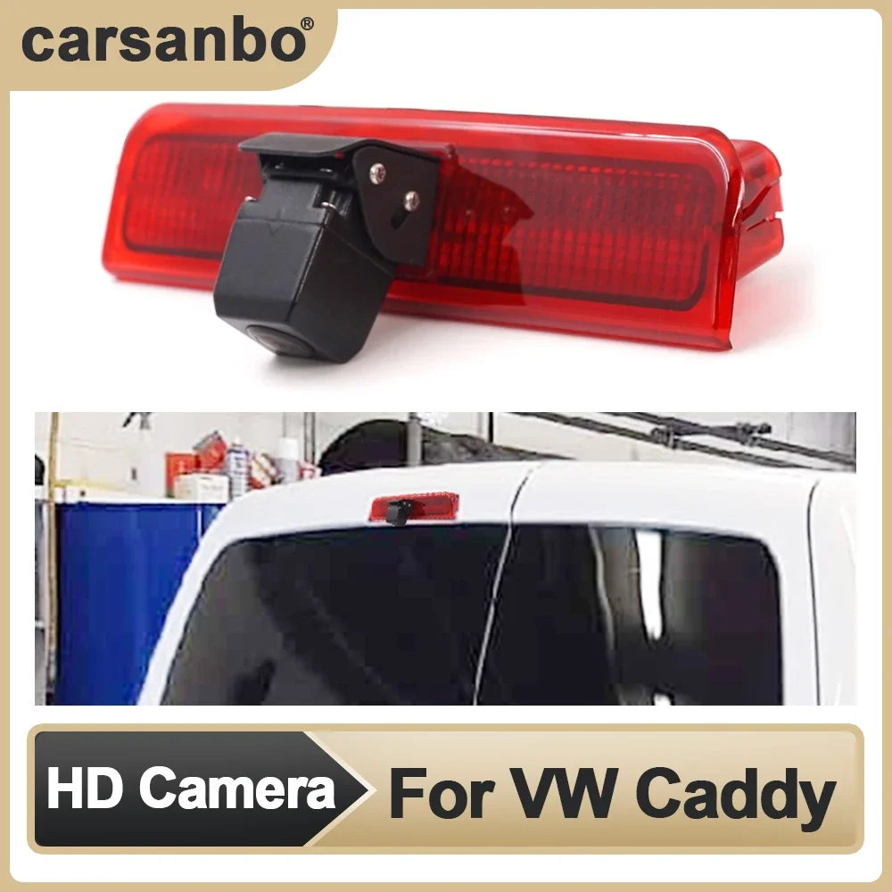 

Carsanbo Car 3RD Rear View Brake Light Camera Night Vision Reverse Camera With 7" Mirror Monitor Optional For VW Caddy 03-15