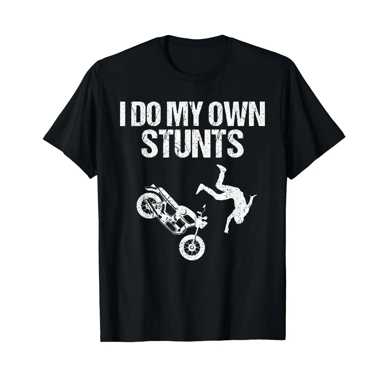 Funny I Do My Own Stunts Cool Motorcycle for T Shirt vintage Washed Breathable fashion Top For Everyday Wear streetwear graphic