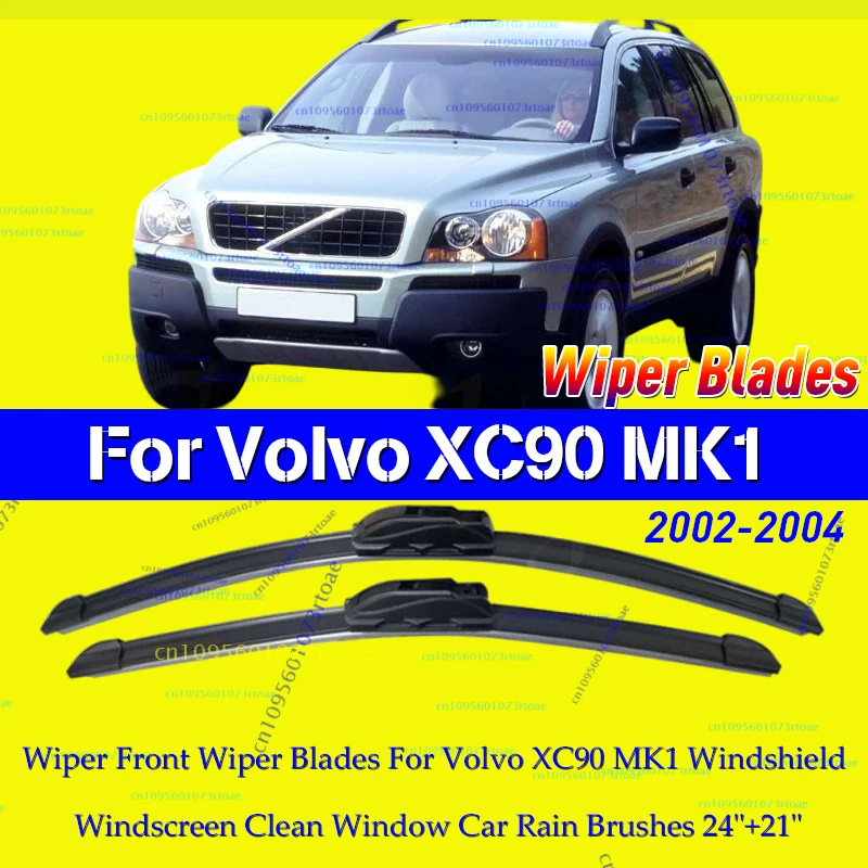 

Wiper Front Wiper Blades For Volvo XC90 MK1 2002 2003 2004 Windshield Windscreen Clean Window Car Rain Brushes 24"+21"