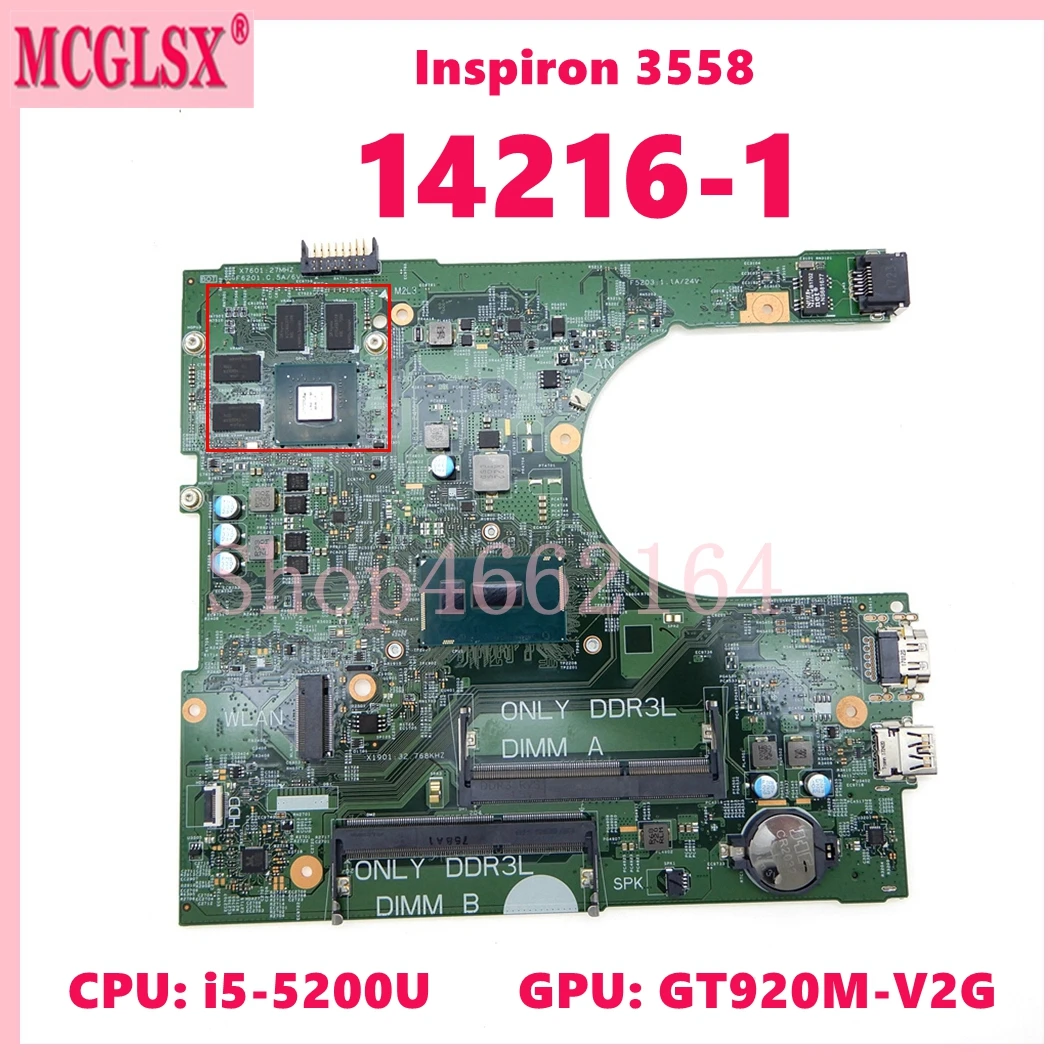 

14216-1 With i5-5200U CPU GT920M-V2G GPU Notebook Mainboard For Inspiron 15 3558 Laptop Motherboard 100% Tested OK