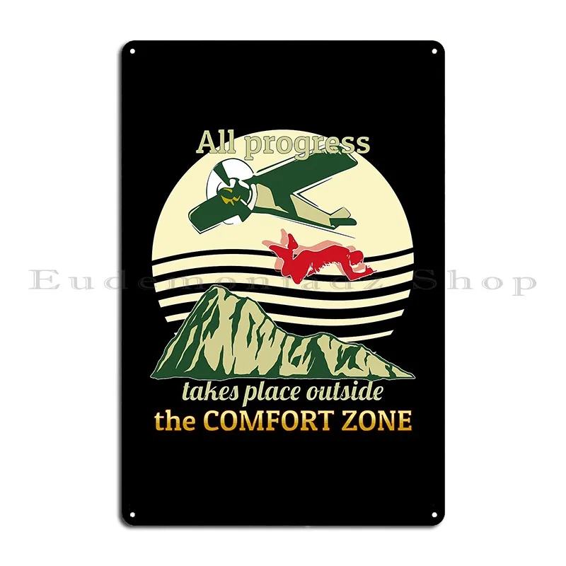 All Progress Takes Place Outside The Comfort Zone Metal Signs Wall Cave Create Wall Decor Personalized Cinema Tin Sign Poster