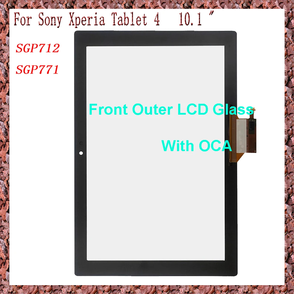 AAA New For Sony Xperia Tablet 4 SGP712 SGP771 10.1'' Touch Screen + OCA LCD Front Glass Panel Replacement parts