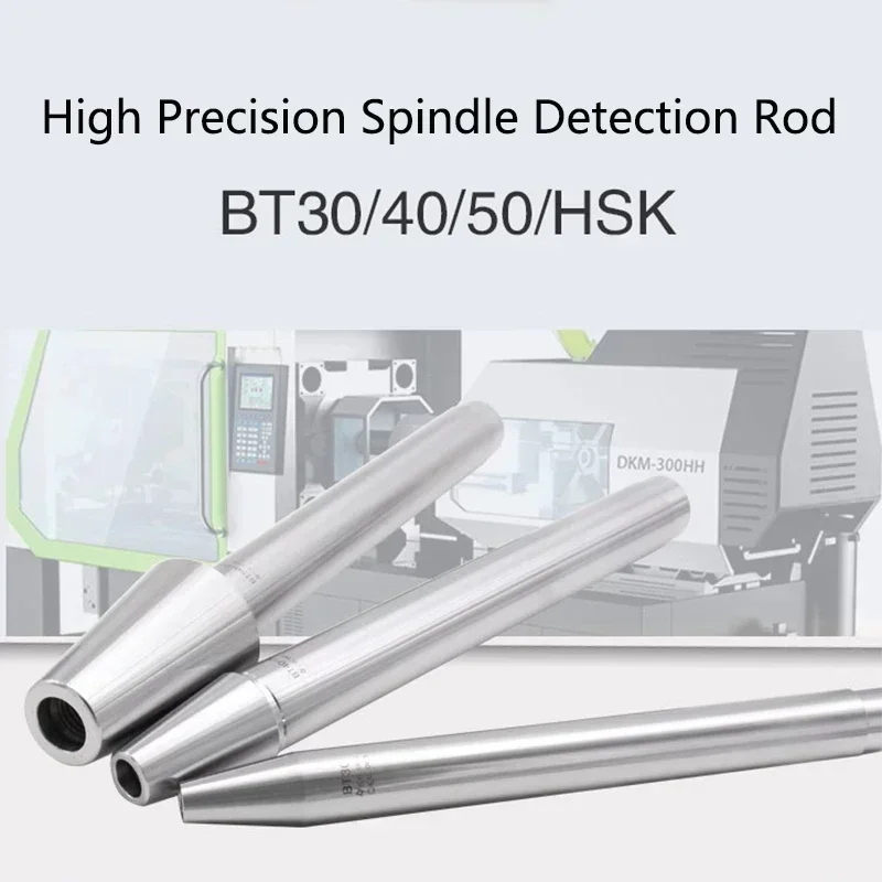 7:24 1PCS Bt30 Bt40 Bt50 Iso30 Hsk63 ISO20 ISO25 Test Bar Test Staaf Spindel Tool voor Cnc Machine draaibank Tool