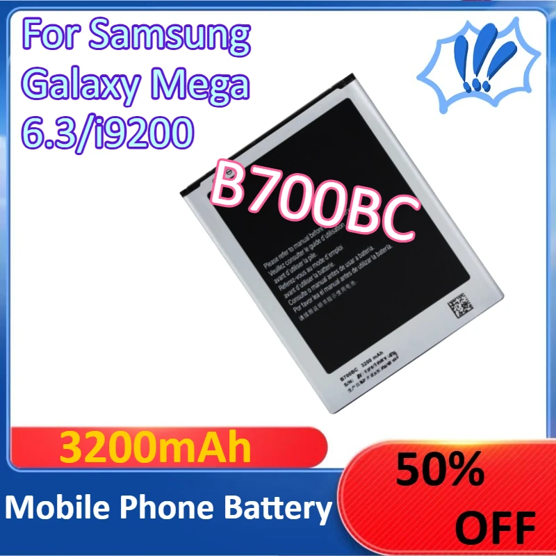 

B700BC 3200mAh Mobile Phone Battery For Samsung Galaxy Mega 6.3/i9200