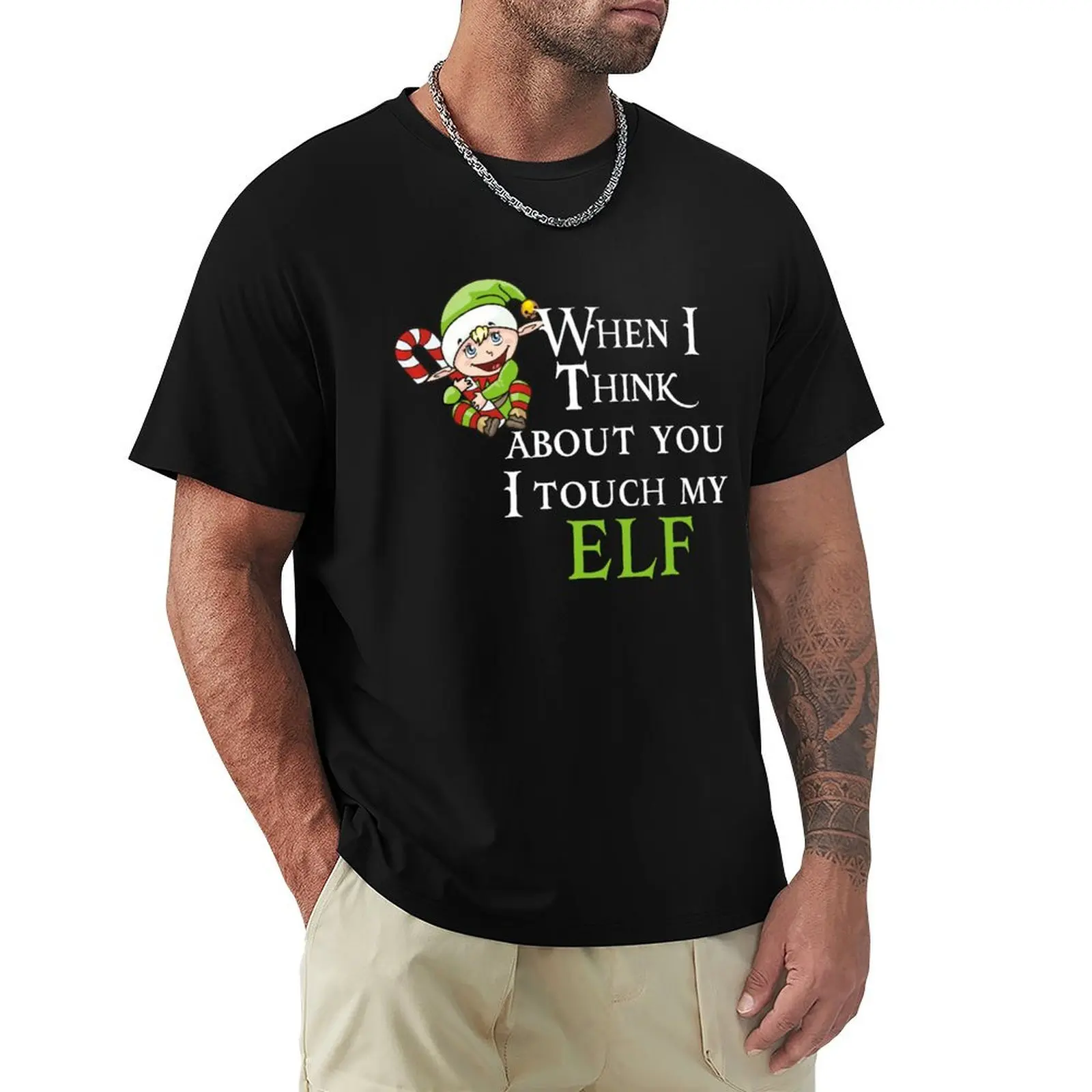 When I Think About You I Touch My Elf T-Shirt Plus Size Basic Cotton T-Shirt