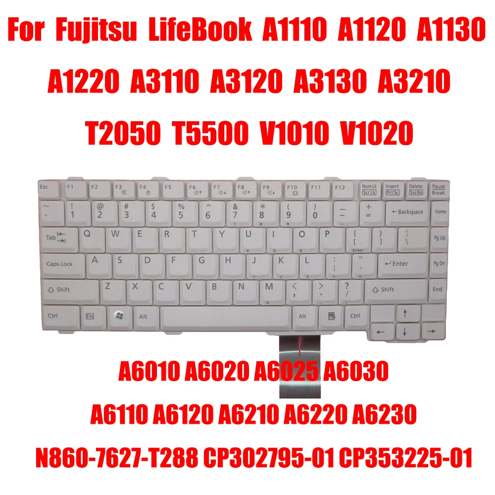 

Английская американская клавиатура для ноутбука Fujitsu LifeBook A1110 A1120 A6010 A6020 N860-7627-T288 CP 302795 -01 CP 353225 -01 Белый Новый