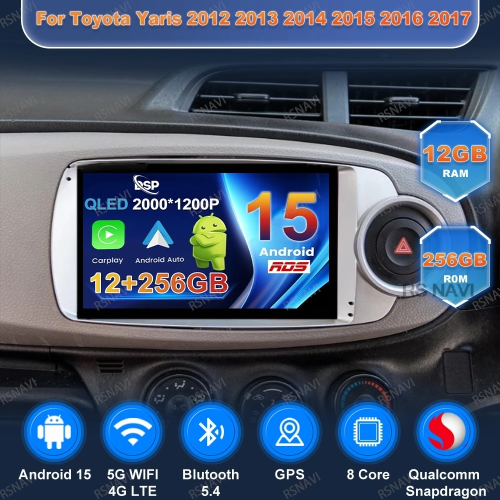 

Android 15 Car Radio For Toyota Yaris 2012 2013 2014 2015 2016 2017 5G WIFI GPS Stereo Wireless Carplay Auto 4G LTE Qualcomm BT