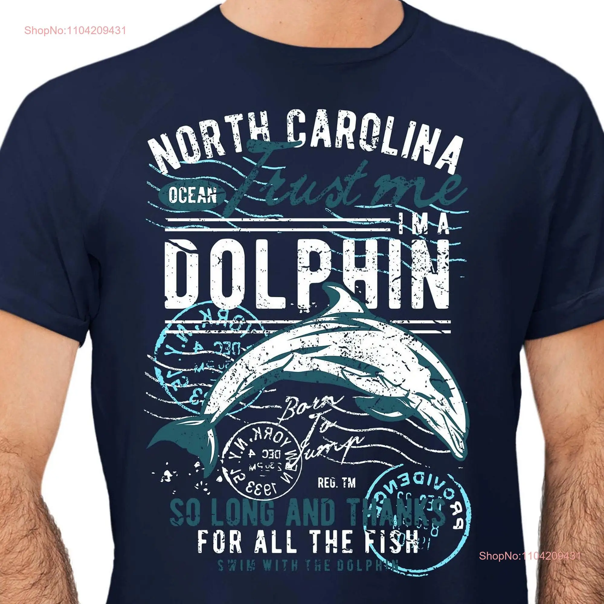 North Carolina Dolphin Thanks For The Fish Adults T shirt Novelty long or short sleeves