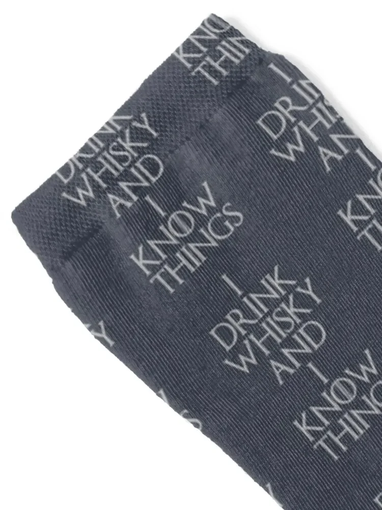 I DRINK WHISKY AND I KNOW THINGS Socks retro heated custom Designer Man Socks Women's