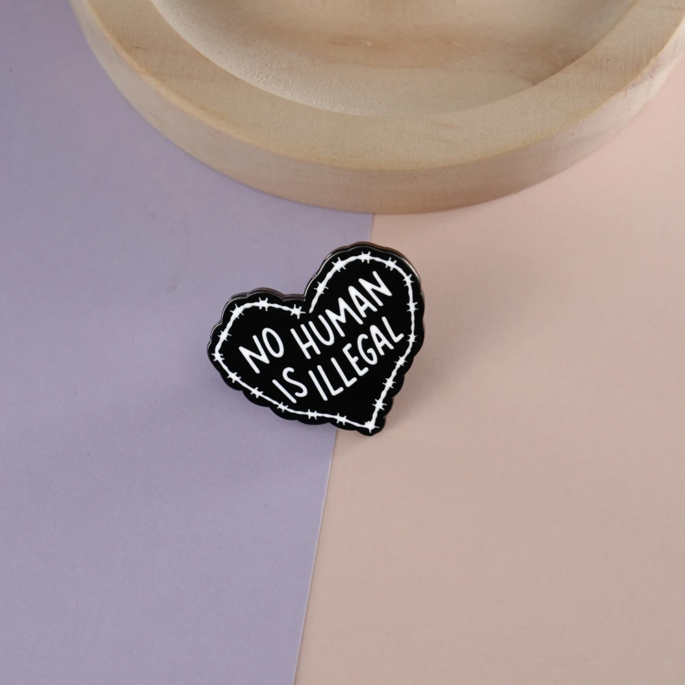 No Human Is Illegal Heart Enamel Pin Political Badge Immigrant Brooch Refugee Rights Human Rights view 5