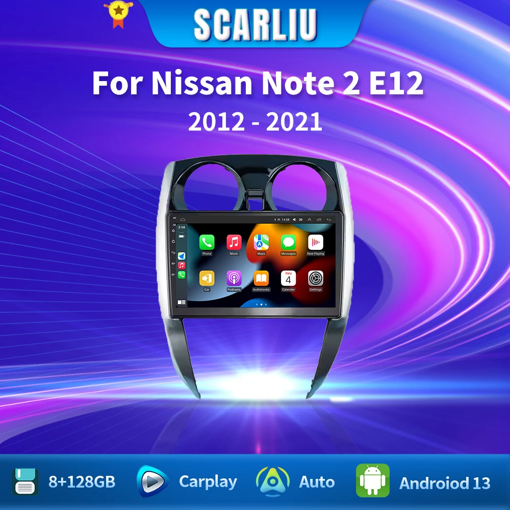 SCARLIU For Nissan Note 2 E12 2012-2021 Android 13 Car Multimedia Player DSP GPS Navi Autoradio Car Radio Stereo Carplay 2Din