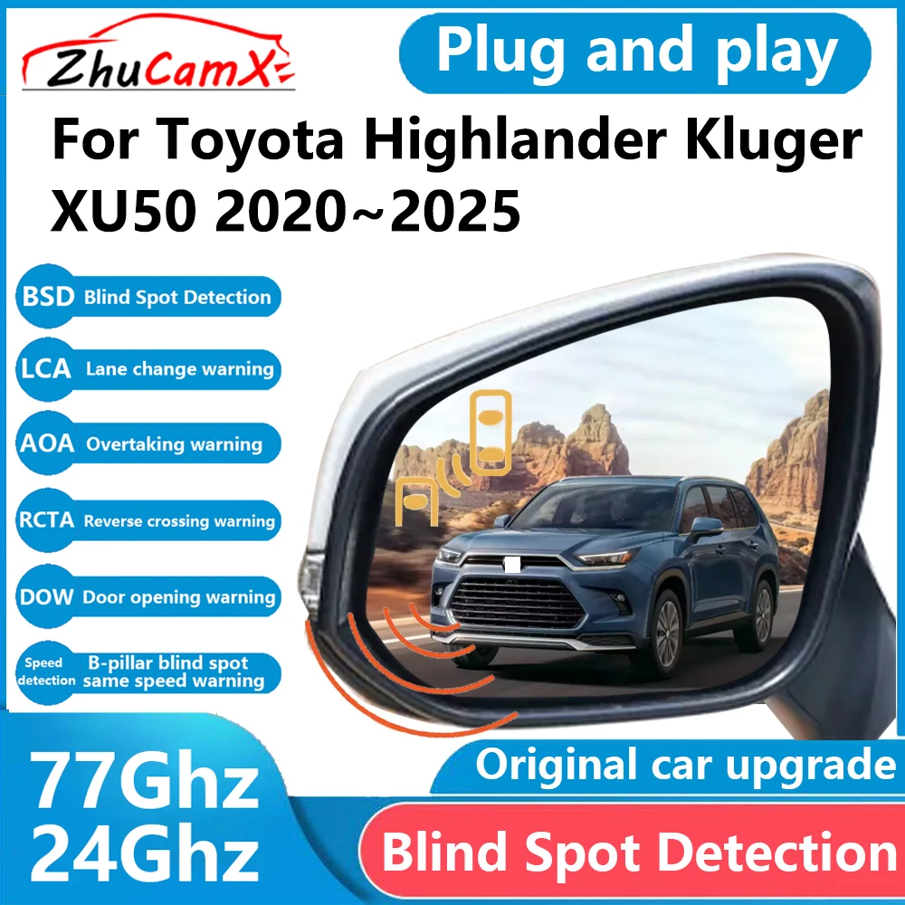 

ZhuCamX for Toyota Highlander Kluger XU50 2020~2025 BSD Blind Spot Detection Sensor Radar Driving Warning System Plug and Play