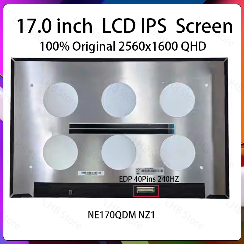 17 Inch 240Hz Laptop LCD Screen NE170QDM NZ1 NE170QDM-NZ1 Gaming Display Panel Matrix Replacement 2560x1600 eDP 40 Pins No-Touch