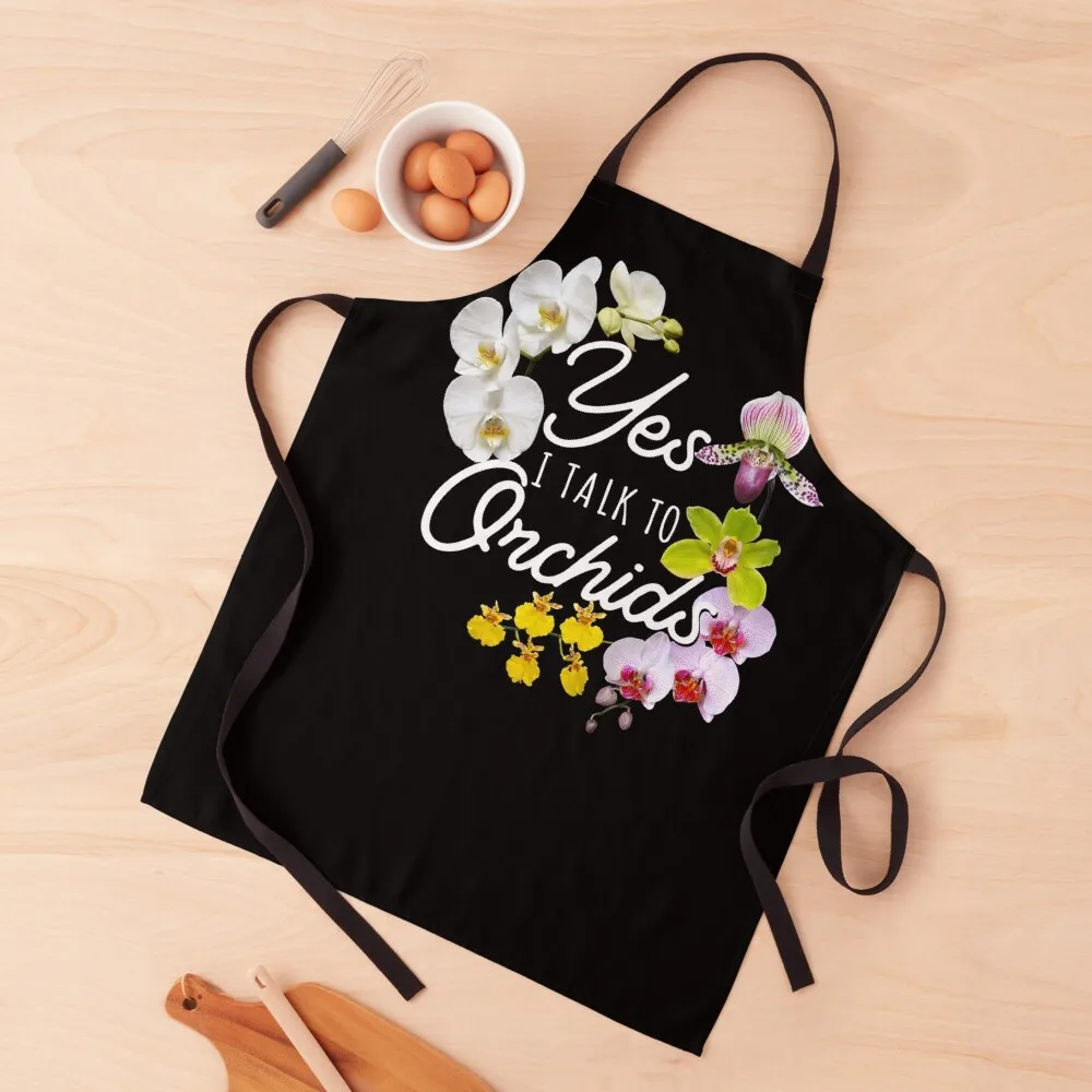 Yes I Talk To Orchids Orchid Gift Funny Orchid Whisperer Orchid Lover Gift Apron Kitchen Tools Apron