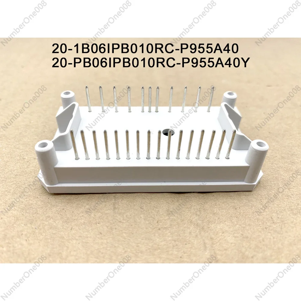 

20-1B06IPB010RC P955A40 20-PB06IPB010RC P955A40Y NEW MODULE