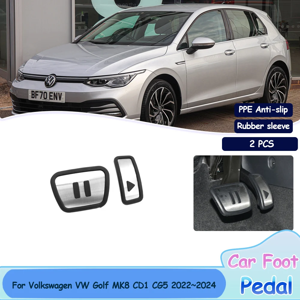 

Педали для Volkswagen VW Golf MK8 CD1 CG5 2022 ~ 2024, накладки на педали топливного тормоза, акселератора, без буровой прокладки, внутренние части, аксессуары