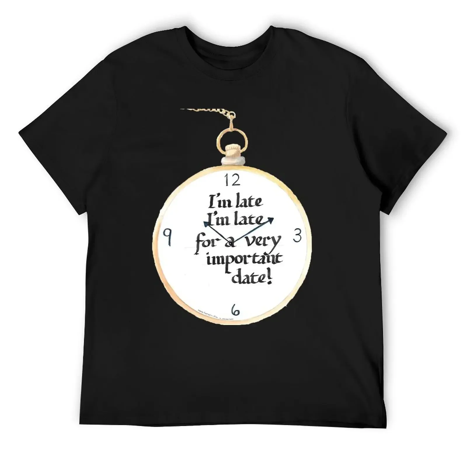 

I'm Late! I'm Late! T-Shirt custom shirt vintage Man t-shirt shirts graphic tee men