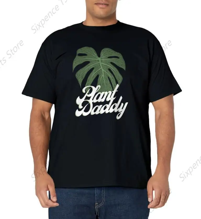 Plant Daddy Monstera Gift Funny T-Shirt