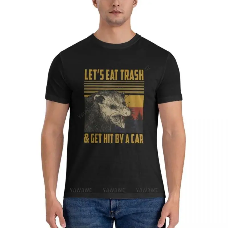 Let's Eat Trash Get Hit By A Car Essential T-Shirt mens graphic t-shirts hip hop t-shirt boys t shirts