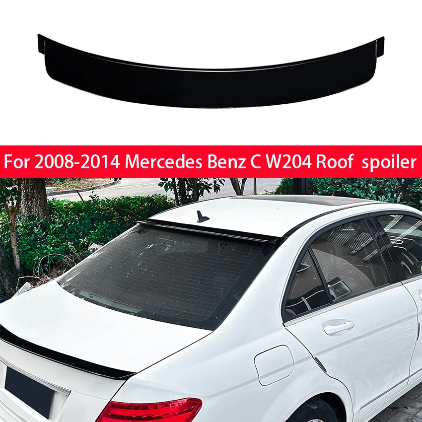 

For 2008-2014 Mercedes benz c W204 C180 C200 Car Rear Window Roof Spoiler Wings Bodykit Black Carbon Tuning Accessories Part