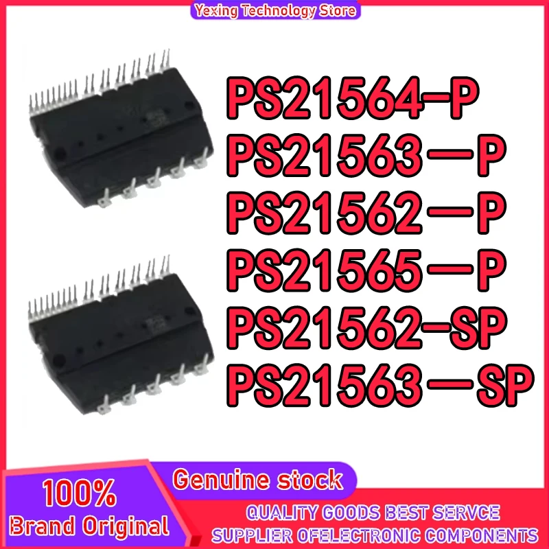 PS21562-SP PS21562-P PS21563-SP PS21564-P PS21563-P PS21565-P modul IGBT asli baru in stock