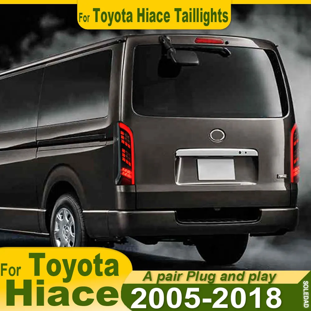 

For Toyota Hiace Taillights 2005 2006 2007 2008 2009-2018 Hiace LED Tail Lamp Dynamic Turn Signal Light Car Taillights Assembly