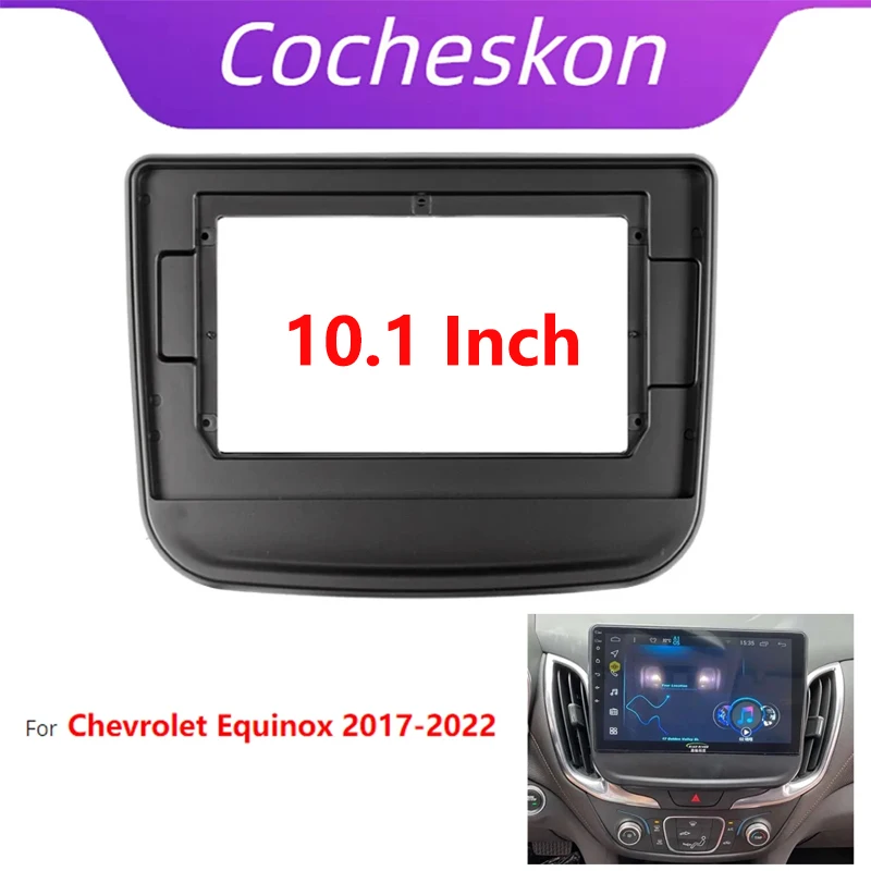 

Автомобильный радиоприемник Fascia Для 2017-2018 CHEVROLET EQUINOX 10,1 дюймов, стереопанель, комплект для приборной панели, устанавливаемая Рамка для монтажа