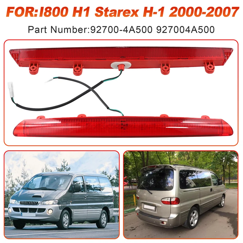 

92700-4A500 Car High Mounted Brake Light Rear Tail Light Third Brake Light For Hyundai Starex H-1 2000 - 2007