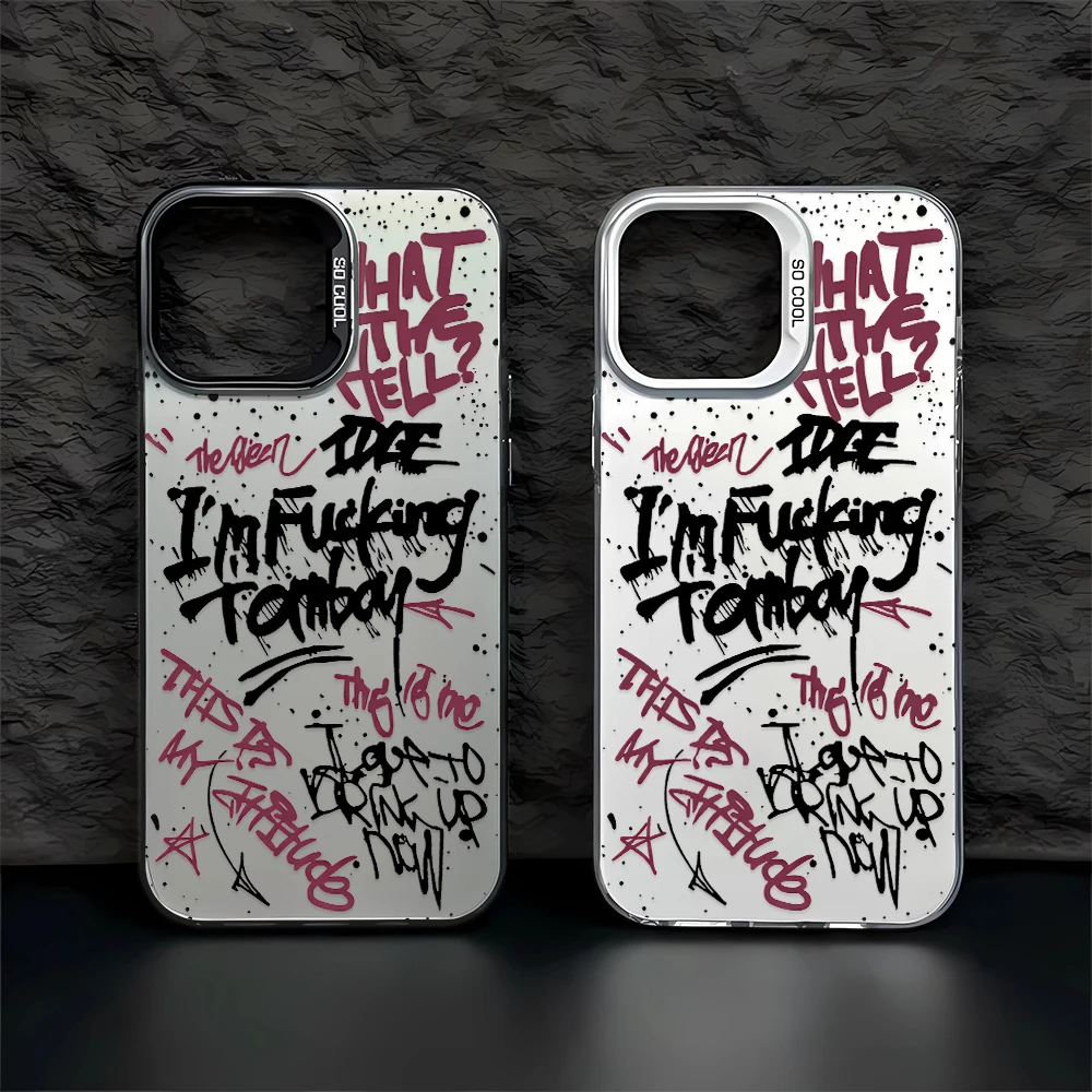 Graffiti Phrase Quote Phone Case for Samsung Galaxy A27 A37 A57 A17 A07 A16 A35 A55 A25 A05S A15 A56 A54 A36 A34 A24 A26 4G 5G