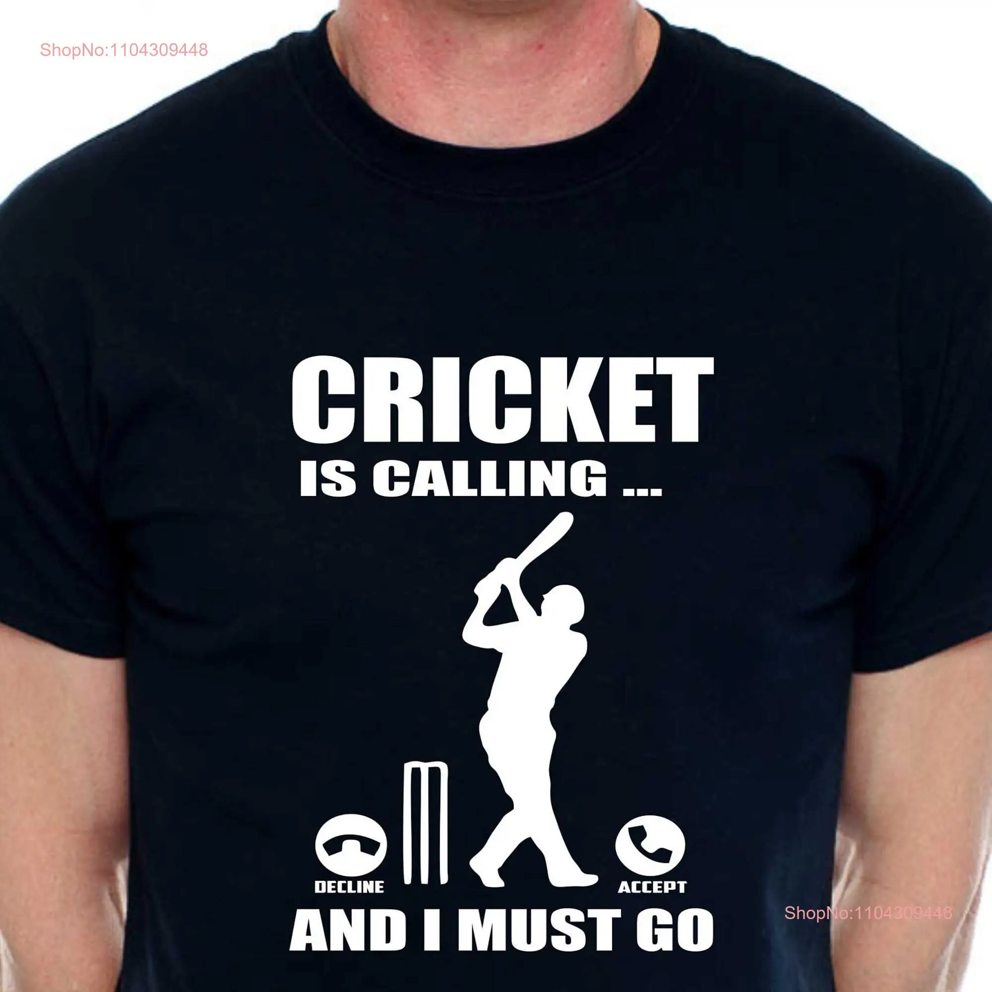 Print4u Cricket is Calling T Shirt Funny Slogan Birthday Men Man's long or short sleeves