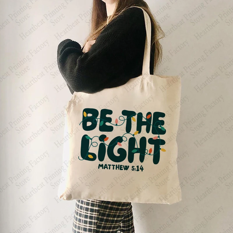 Be The Light Matthew 5:14 Pattern Tote Bag Canvas Shoulder Bag Women\'s Reusable Shopping Bags Trendy Folding Shoulder Bag