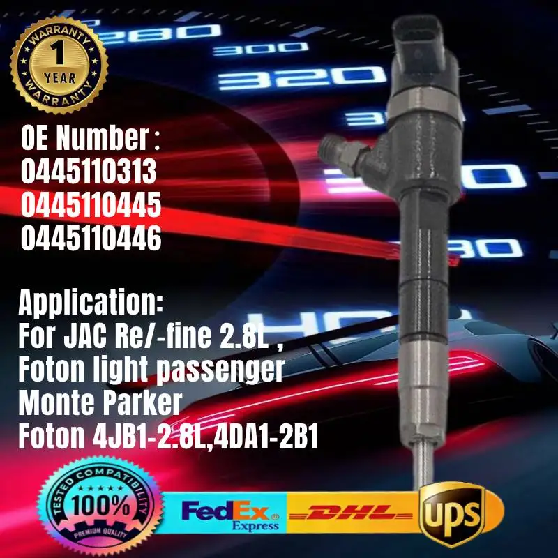 

0445110313 0445110445 0445110446 Common Rail Fuel Injector for JAC Refine Foton Light Passenger Monte Parker 4JB1-2.8L 4DA1-2B1